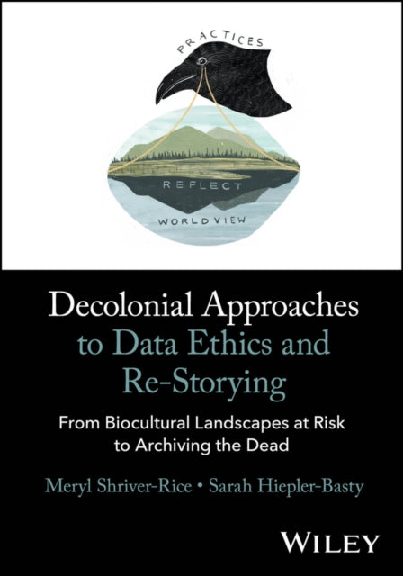 Decolonial Approaches to Data Ethics and Re-Storying cover