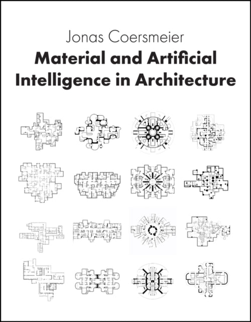 Material and Artificial Intelligence in Architecture cover