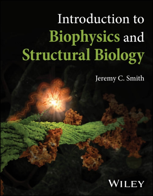 Introduction to Biophysics and Structural Biology cover