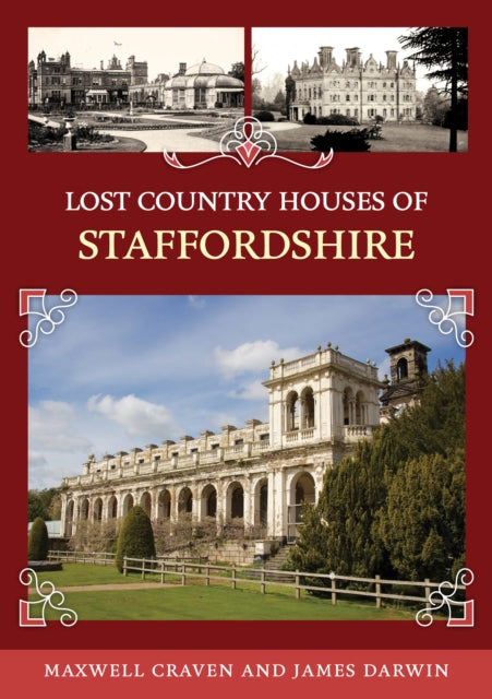 Lost Country Houses of Staffordshire cover