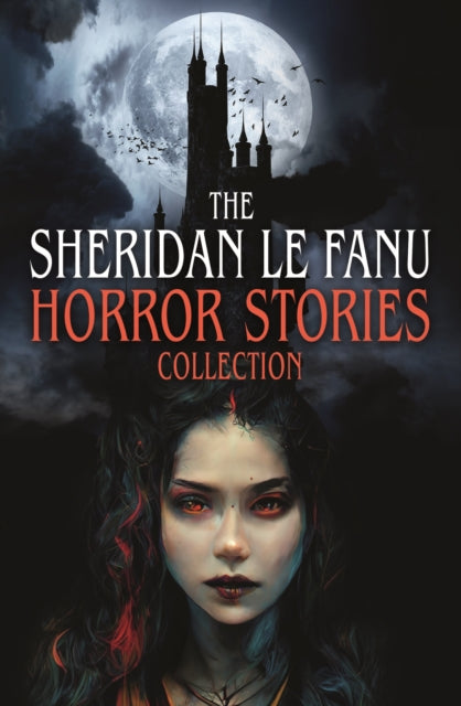 Sheridan Le Fanu Horror Stories Collection cover