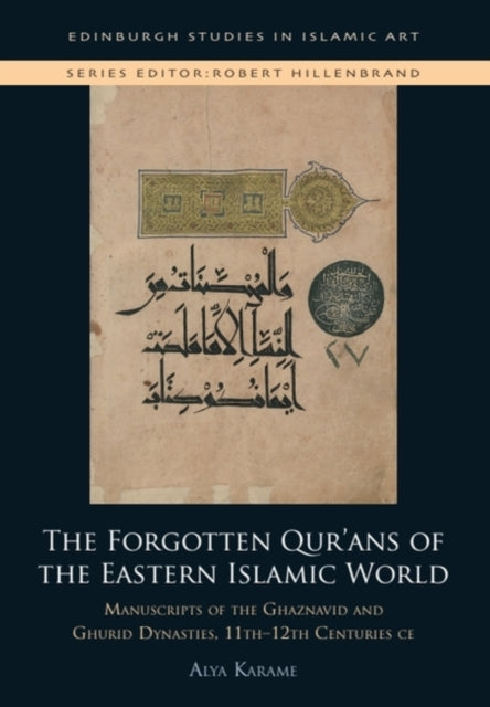 The Forgotten Qur'ans of the Eastern Islamic World cover