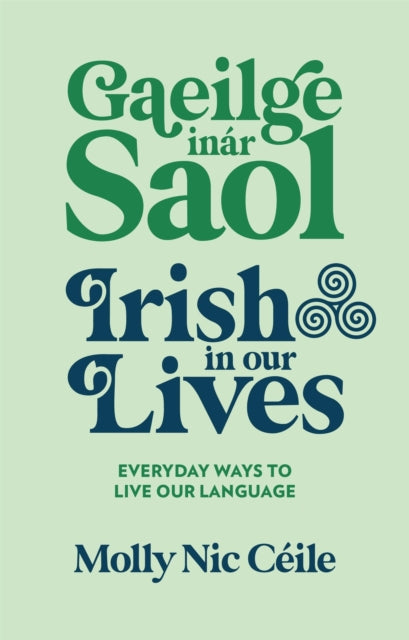 Gaeilge inár Saol - Irish in our Lives cover