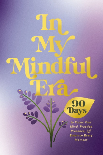 In My Mindful Era cover