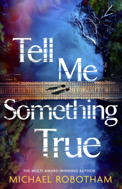 Tell Me Something True cover