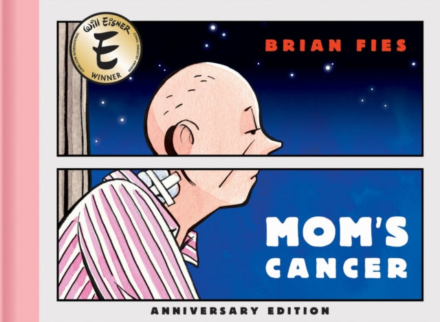 Mom’s Cancer: Anniversary Edition cover