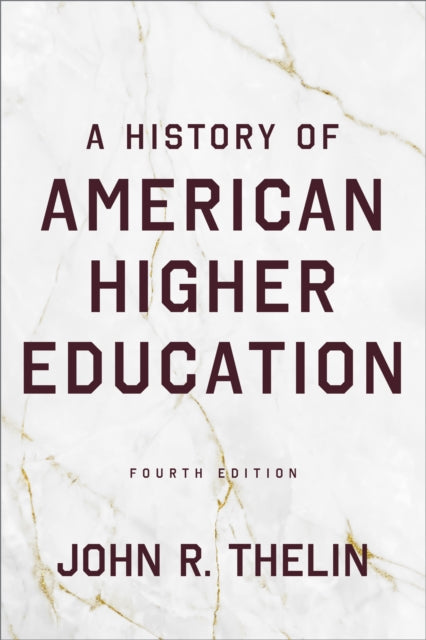 A History of American Higher Education cover