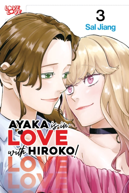 Ayaka is in Love with Hiroko! Volume 3 cover