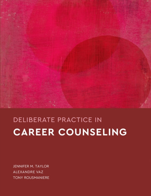 Deliberate Practice in Career Counseling cover