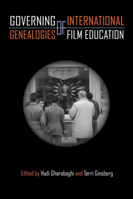 Governing Genealogies of International Film Education cover