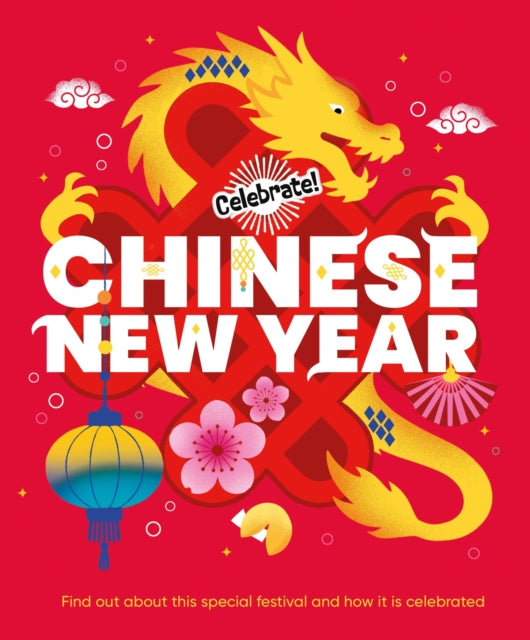 Celebrate!: Chinese New Year cover