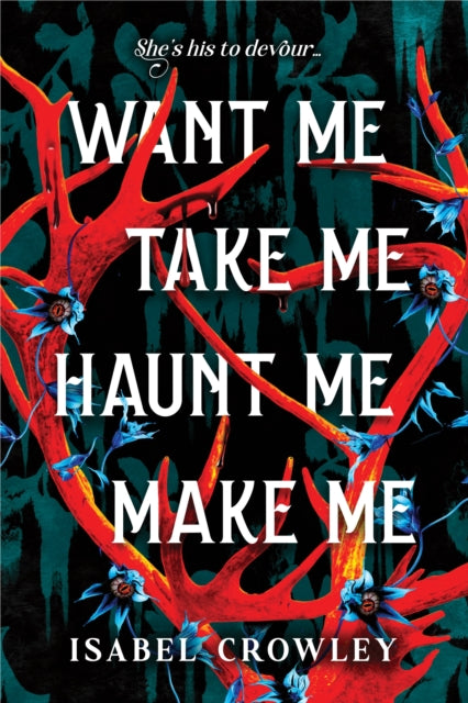 Want Me, Take Me, Haunt Me, Make Me cover