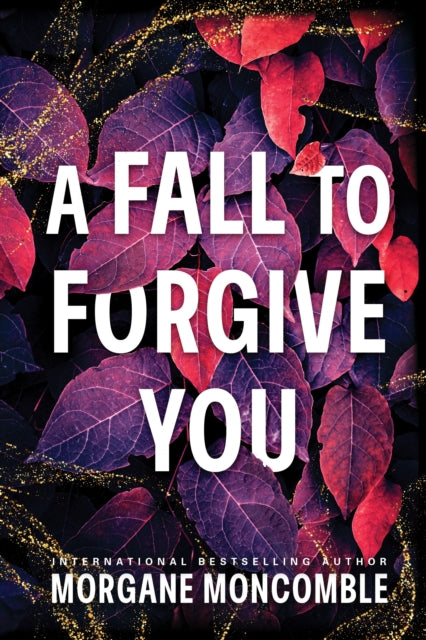 A Fall to Forgive You cover