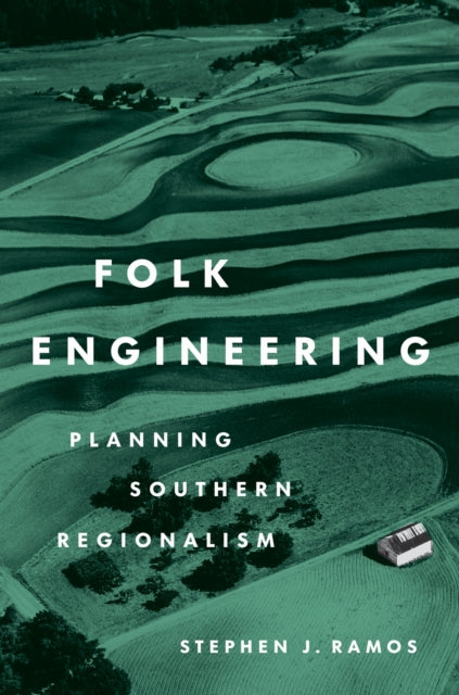 Folk Engineering – Planning Southern Regionalism cover