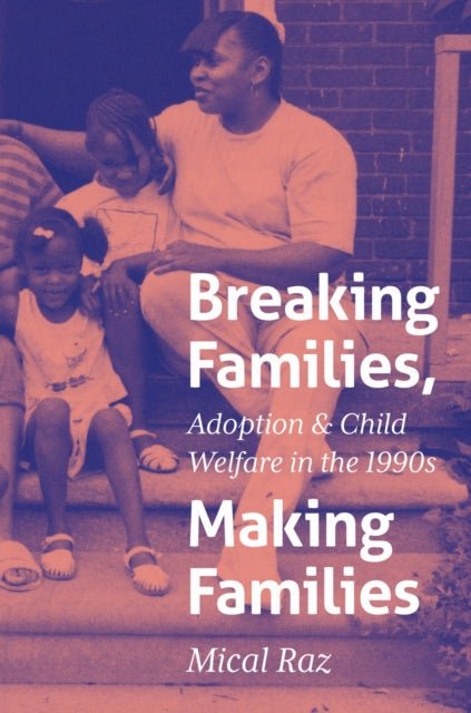 Breaking Families, Making Families cover