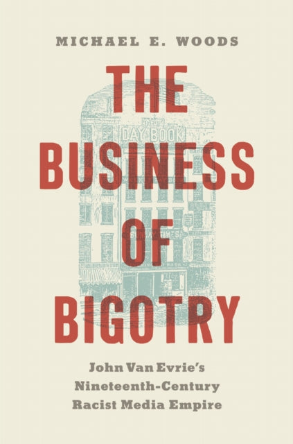 The Business of Bigotry cover