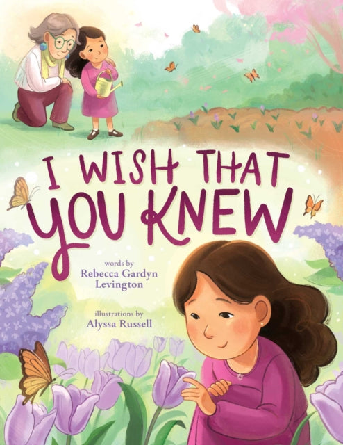 I Wish That You Knew (A Bereavement Picture Book for Kids) cover
