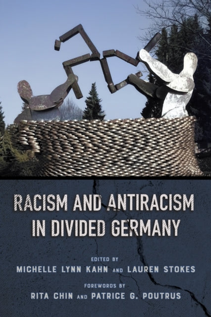 Racism and Antiracism in Divided Germany cover
