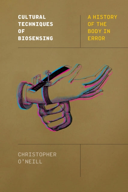 Cultural Techniques of Biosensing cover