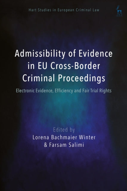 Admissibility of Evidence in EU Cross-Border Criminal Proceedings cover