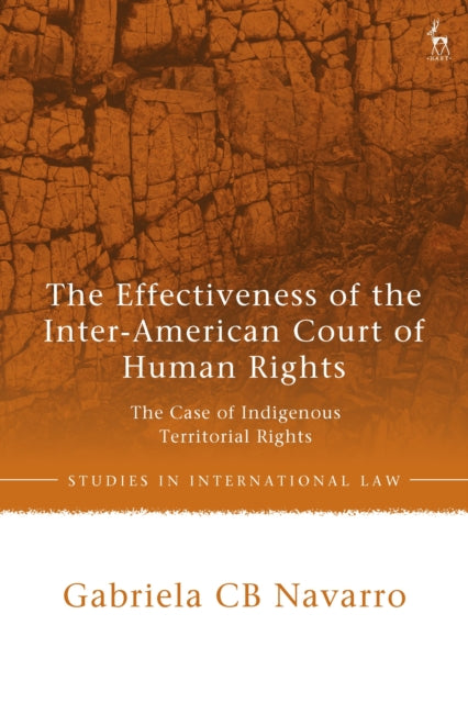 The Effectiveness of the Inter-American Court of Human Rights cover