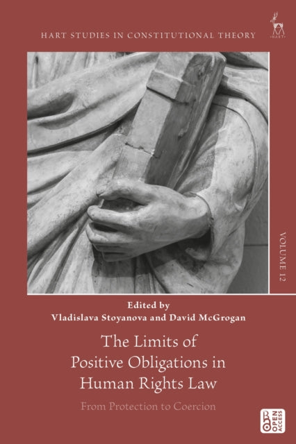The Limits of Positive Obligations in Human Rights Law cover