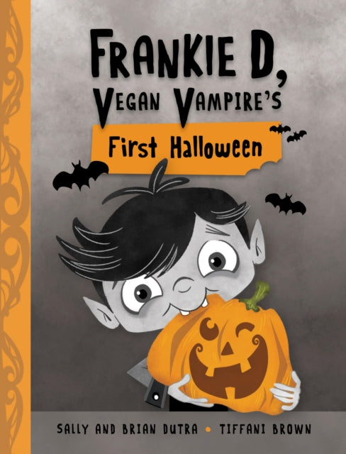 Frankie D, Vegan Vampire's First Halloween cover