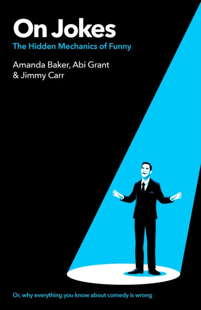 On Jokes (or, why everything you know about comedy is wrong) cover