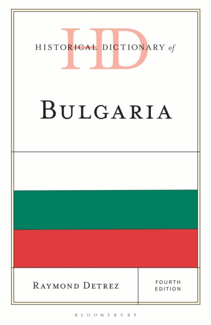 Historical Dictionary of Bulgaria cover