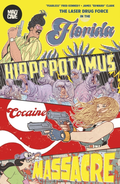 Florida Hippopotamus Cocaine Massacre cover