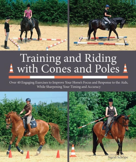 Training and Riding with Cones and Poles cover