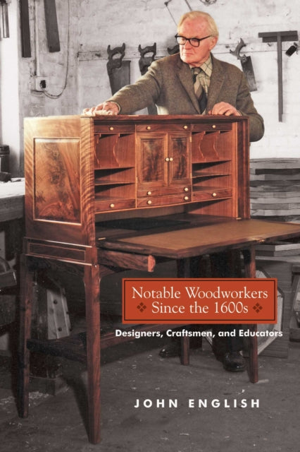 Notable Woodworkers Since the 1600s cover