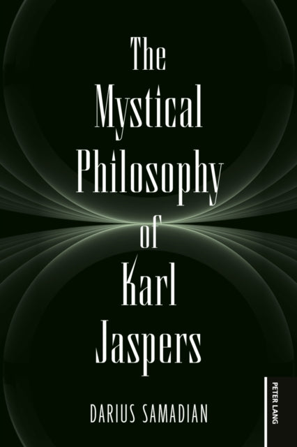 The Mystical Philosophy of Karl Jaspers cover