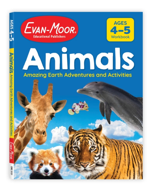 Animals: Amazing Earth Adventures And Activities, Ages 4-5 cover