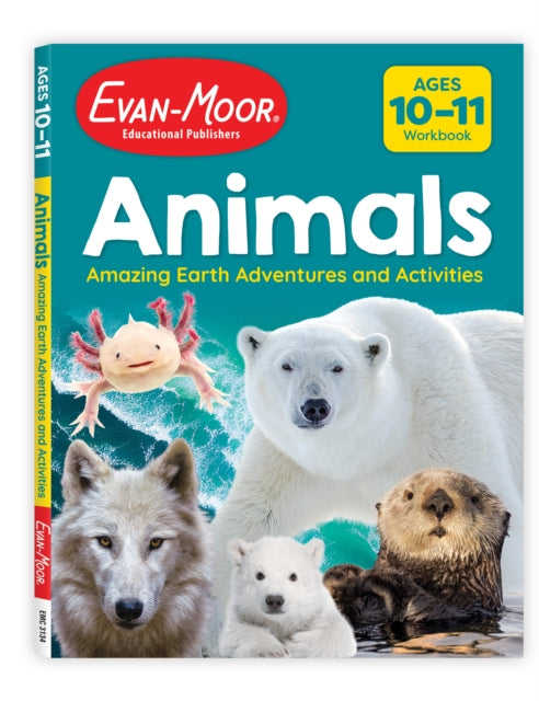 Animals: Amazing Earth Adventures And Activities, Ages 10-11 cover