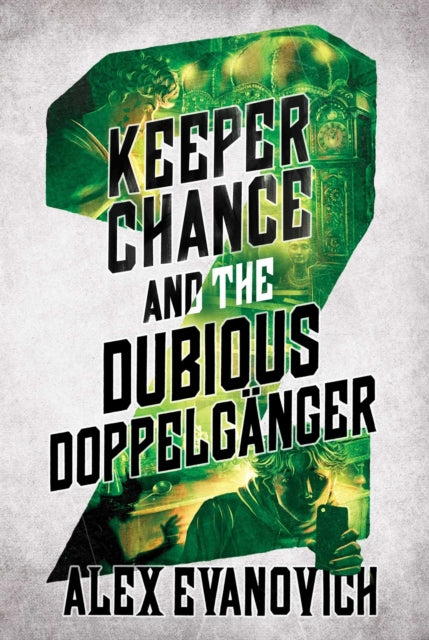 Keeper Chance and the Dubious Doppelganger cover