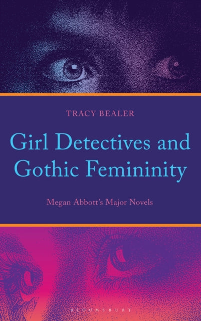 Girl Detectives and Gothic Femininity cover