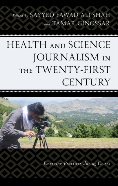 Health and Science Journalism in the Twenty-First Century cover