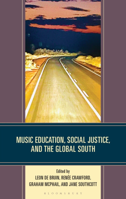 Music Education, Social Justice, and the Global South cover