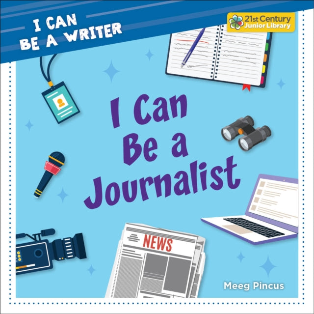 I Can Be a Journalist cover