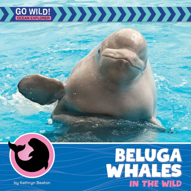 Beluga Whales in the Wild cover