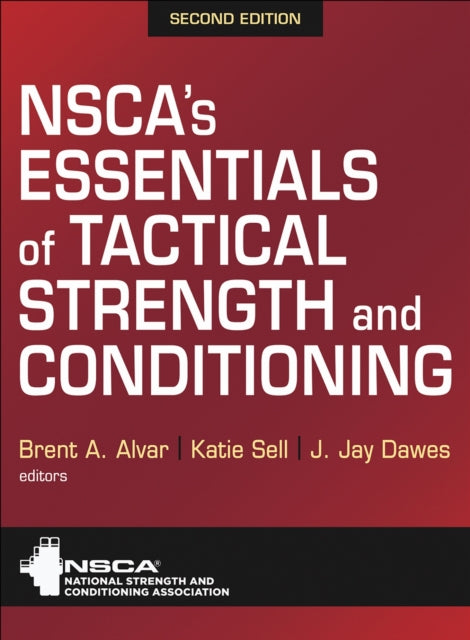 NSCA''s Essentials of Tactical Strength and Conditioning cover
