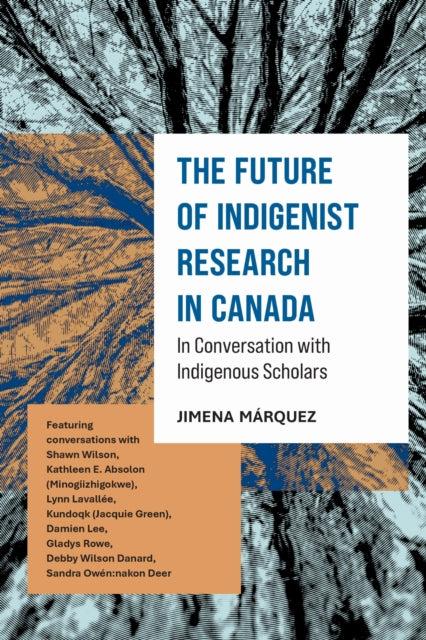 The Future of Indigenist Research in Canada cover