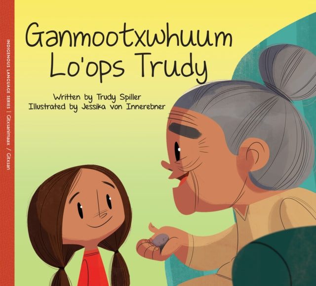 Ganmootxwhuum Lo’ops Trudy / Trudy’s Healing Stone cover