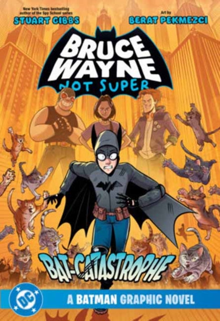Bruce Wayne: Not Super: The Bat-Catastrophe cover
