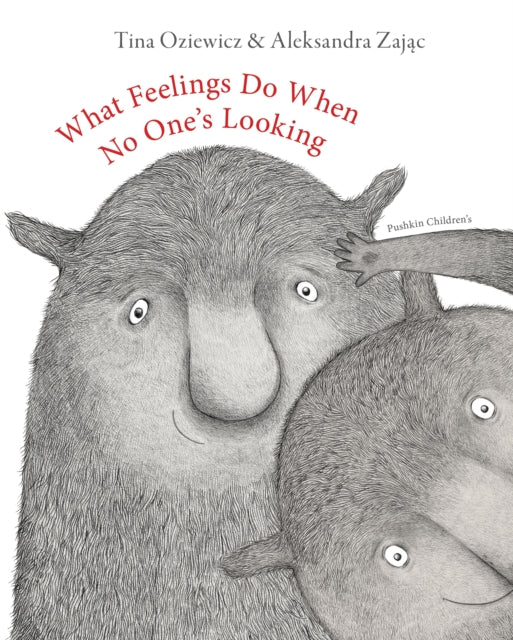 What Feelings Do When No One's Looking cover