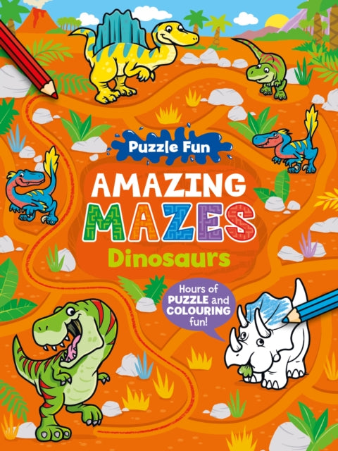Puzzle Fun Amazing Mazes: Dinosaurs cover