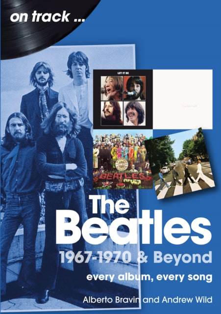The Beatles 1967-1970 & Beyond On Track cover
