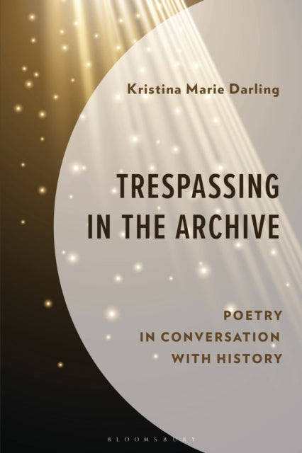 Trespassing in the Archive cover