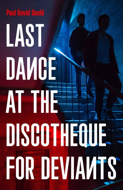 Last Dance at the Discotheque for Deviants cover